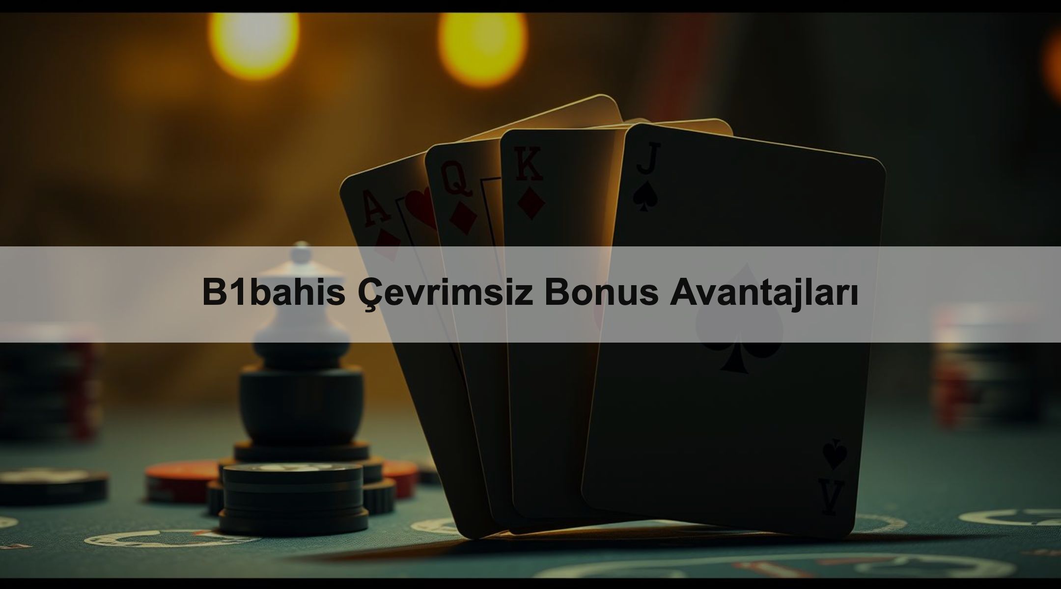 B1bahis Çevrimsiz Bonus Avantajları